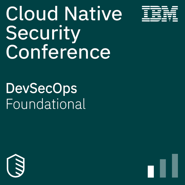 Cloud Native Security Conference - DevSecOps