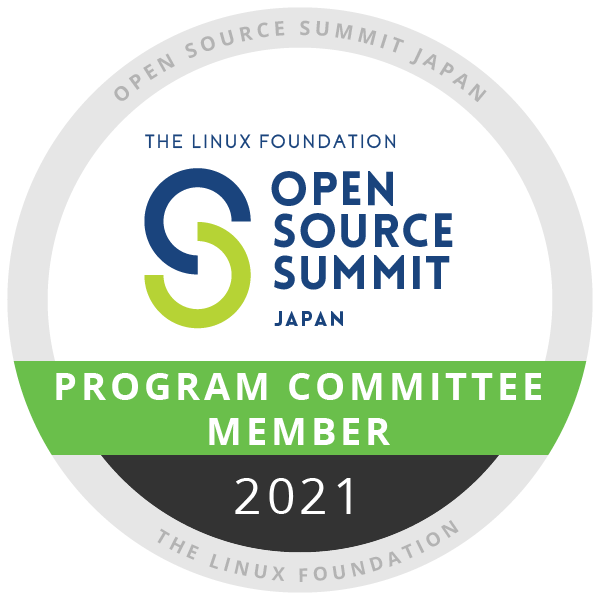 Open Source Summit Japan Program Committee Member 2021 - Credly