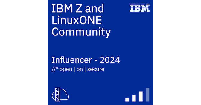 IBM Z and LinuxONE Community Influencer - 2024 (Level 3) - Credly