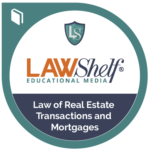 Law of Real Estate Transactions and Mortgages Credly