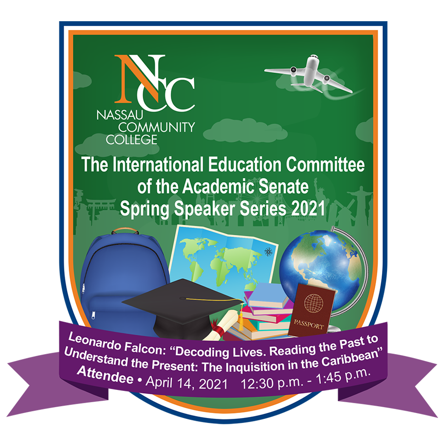 Leonardo Falcon: “Decoding Lives. Reading the Past to Understand the Present: The Inquisition in the Caribbean” (Student)