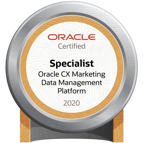 Oracle CX Marketing Data Management Platform 2020 Certified Implementation Specialist