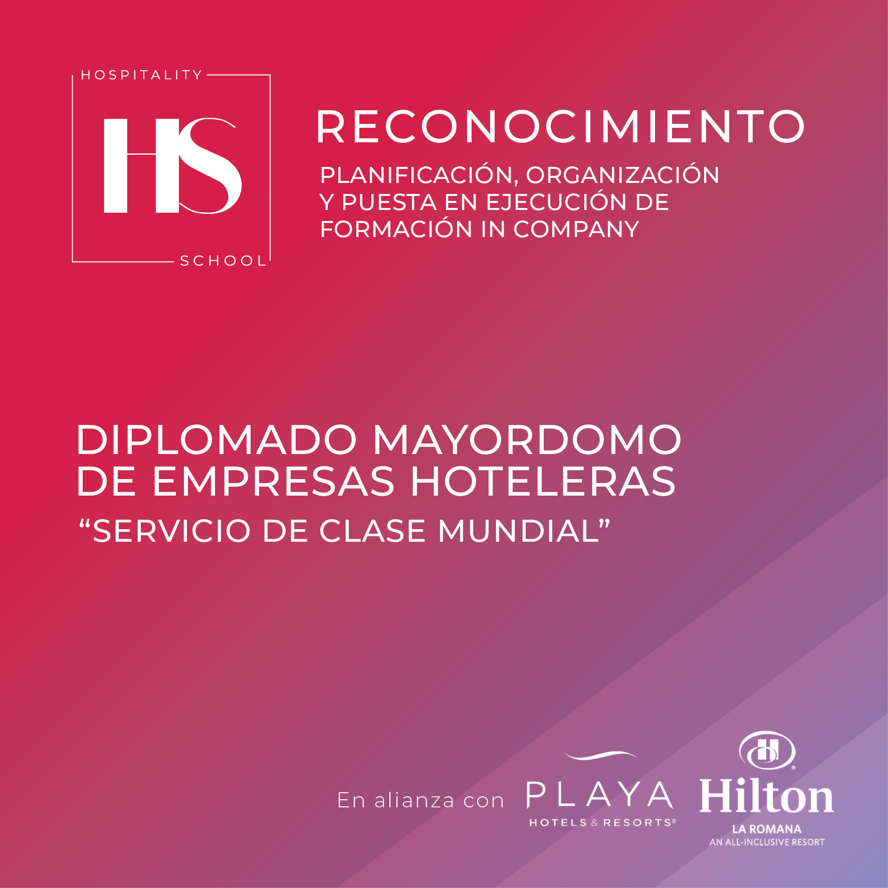 Reconocimiento Planificación, Organización y Ejecución de la Formación In Company - Diplomado Mayordomo de Empresas Hoteleras Hilton La Romana