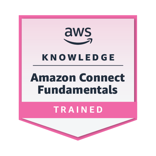 AWS Knowledge: Amazon Connect Fundamentals - Training Badge