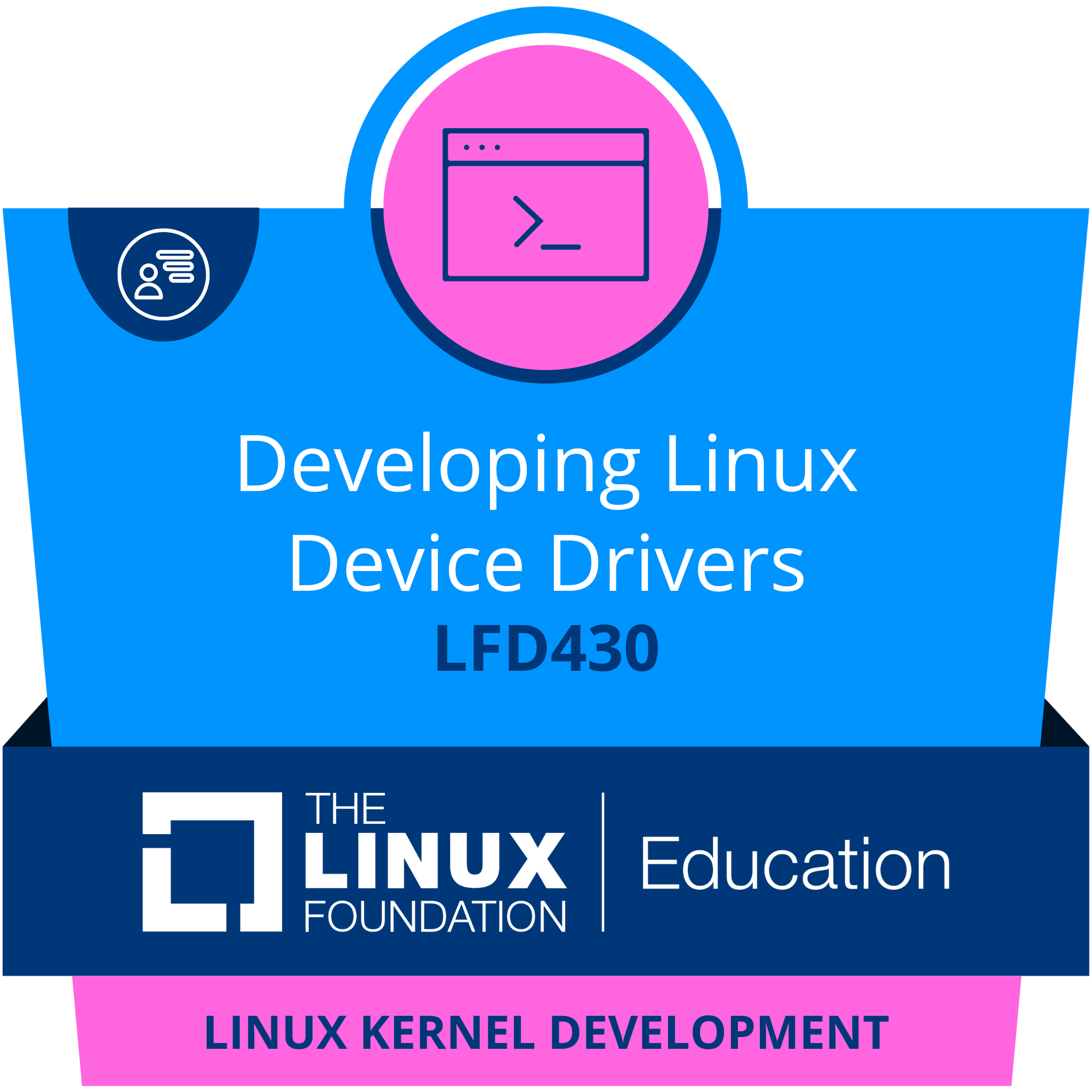 LFD430: Developing Linux Device Drivers