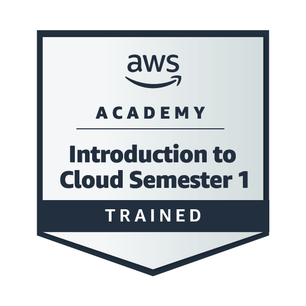 AWS Academy Graduate - Introduction to Cloud Semester 1 - Training Badge