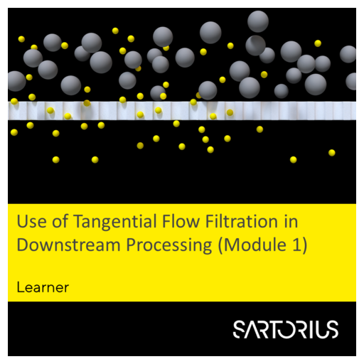Use of Tangential Flow Filtration in Downstream Processing (Module 1) Credly