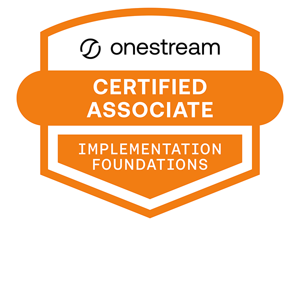 OneStream Certified Associate (OCA) - Implementation Foundations