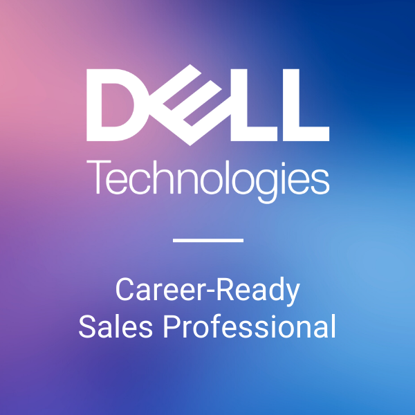 Develop with Dell Career Ready - Sales Professional