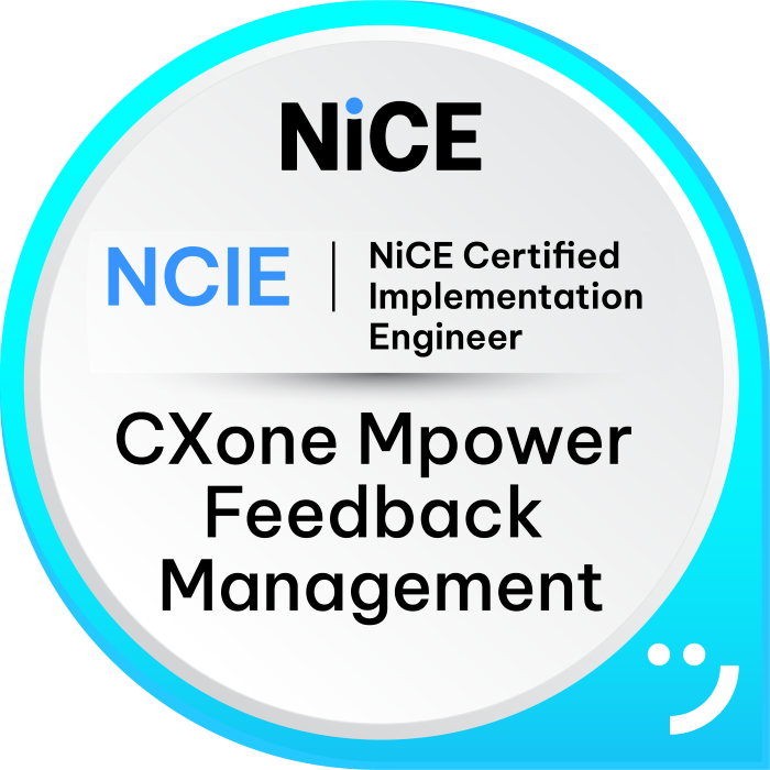 NCIE - NICE Certified Implementation Engineer - CXone Feedback Management
