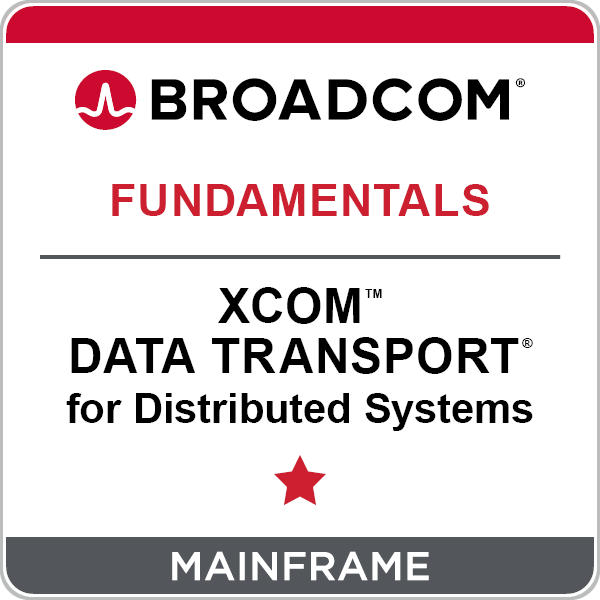 XCOM™ Data Transport® for Distributed Systems - Fundamentals