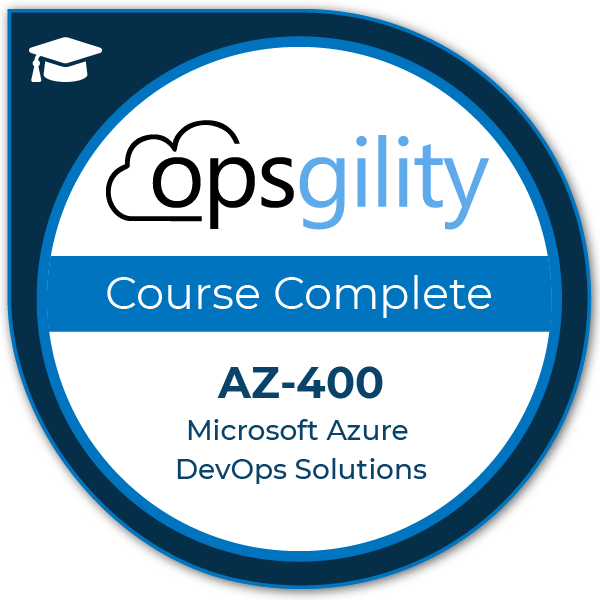 Microsoft Azure DevOps Solutions Course AZ 400 Completion Badge Credly