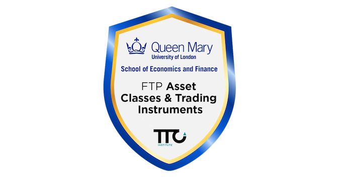 FTP Asset Classes & Trading Instruments - Credly