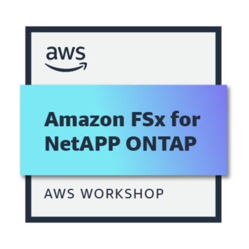 Amazon FSx for NetAPP ONTAP WorkShop - Credly