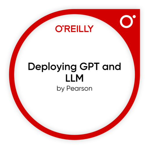 Deploying GPT and LLM - Credly