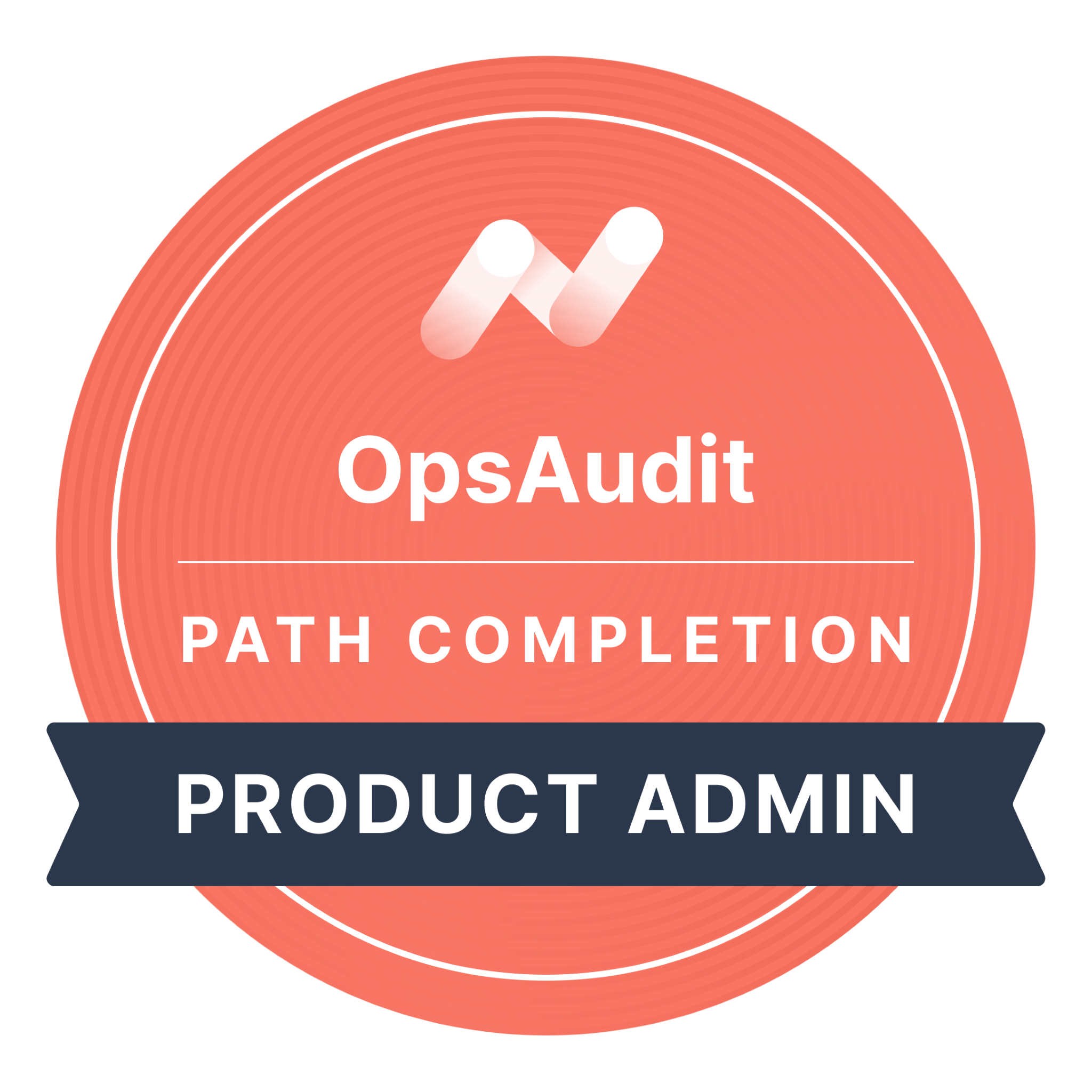 OpsAudit Administrator Learning Path