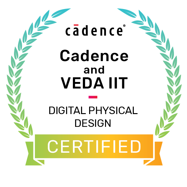 Cadence and VEDA IIT: Digital Physical Design