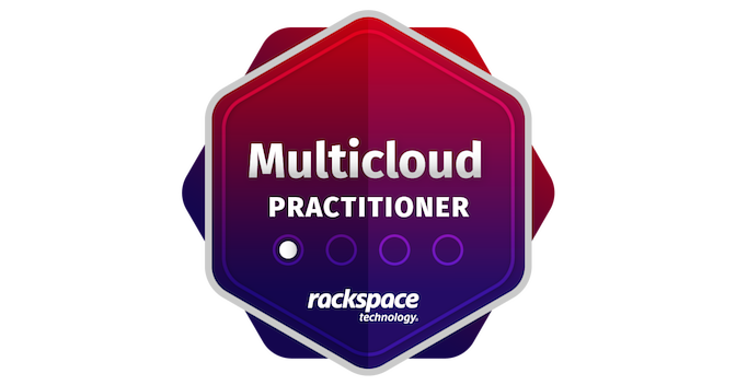 Rackspace MultiCloud Practitioner Credly