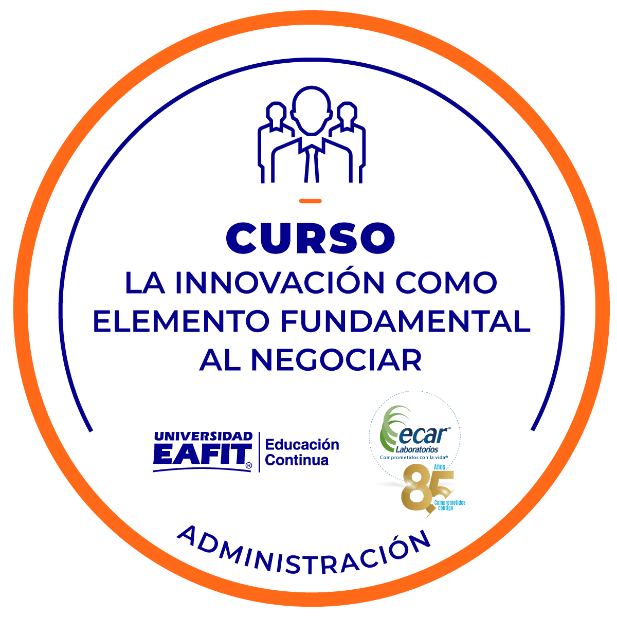 CURSO: INNOVACIÓN COMO ELEMENTO FUNDAMENTAL AL NEGOCIAR LABORATORIO ECAR