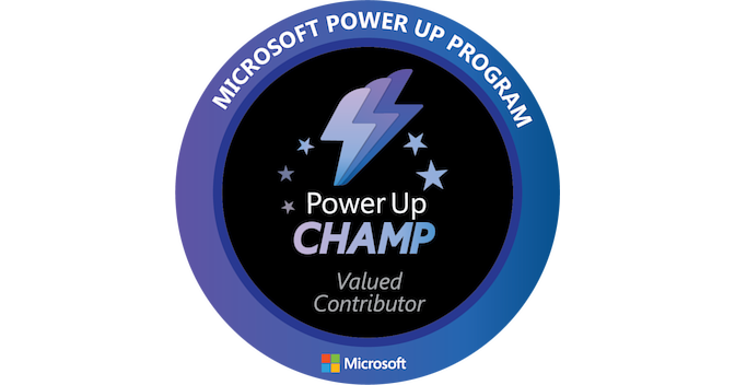 Microsoft Power Up Champ, Valued Contributor Badge - Credly
