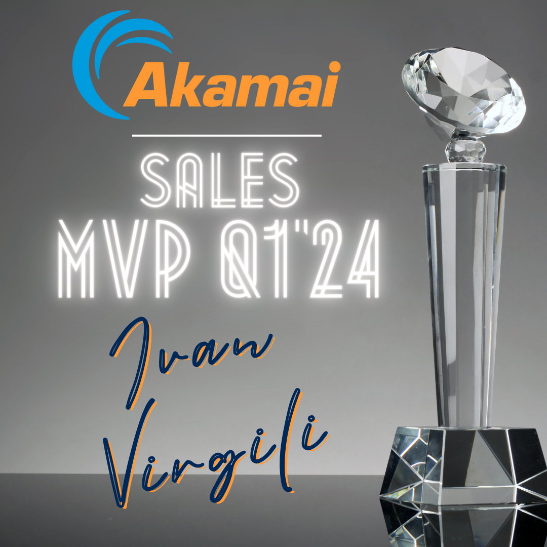 Akamai Sales MVP - Ivan Virgili