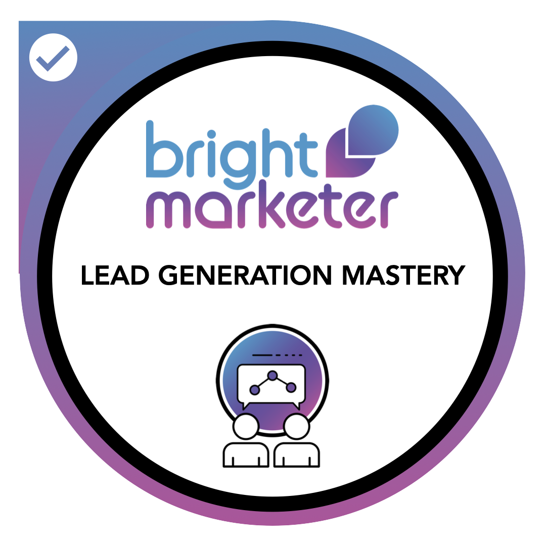 LEAD GENERATION MASTERY LEVEL 1 CERTIFIED