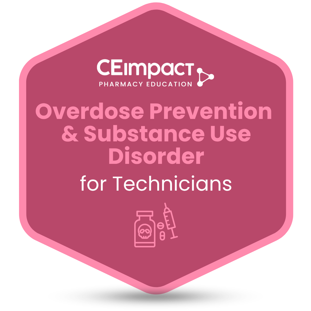 Overdose Prevention & Substance Use Disorder - Technicians badge