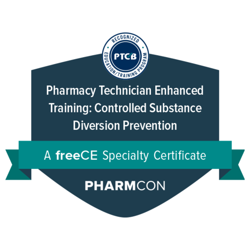 Pharmacy Technician Enhanced Training Controlled Substance Diversion