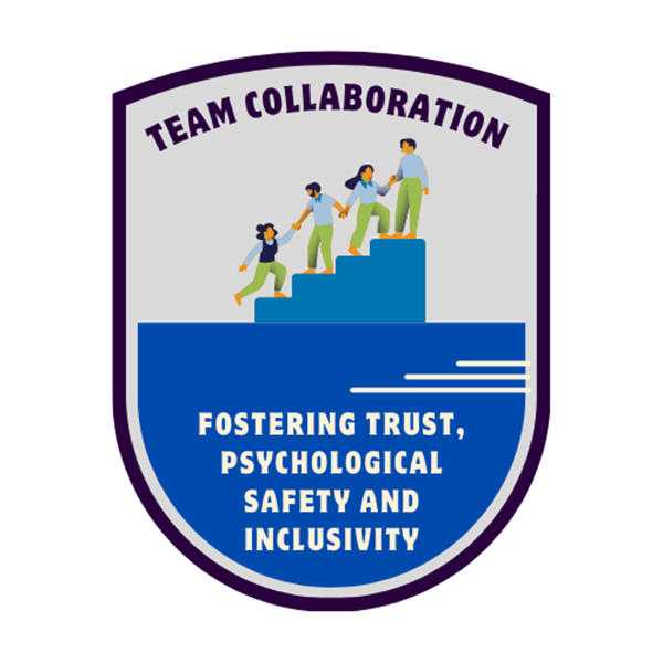 Fostering Trust, Psychological Safety and Inclusivity