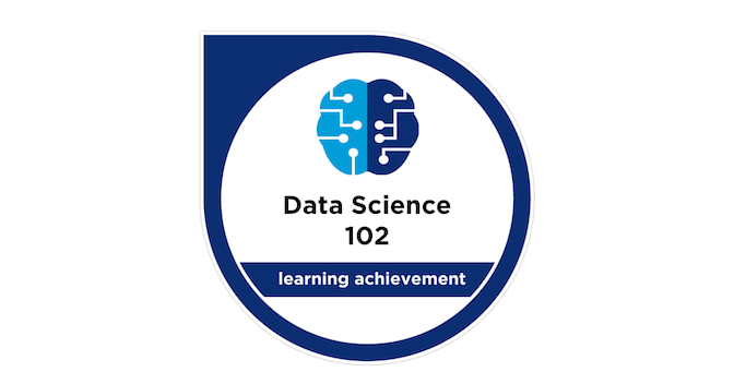 Data Science 102 - Credly