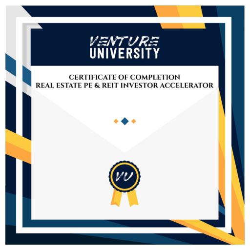 Certificate of Completion Real Estate PE & REIT Investor Accelerator