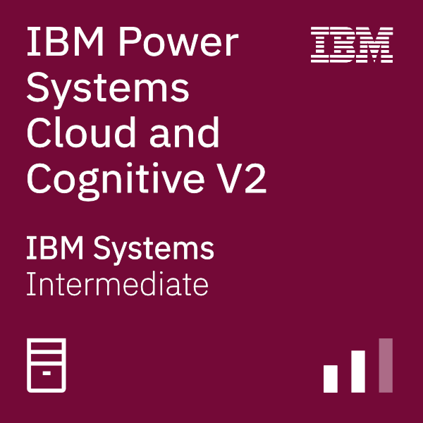 IBM Power Systems Cloud and Cognitive V2