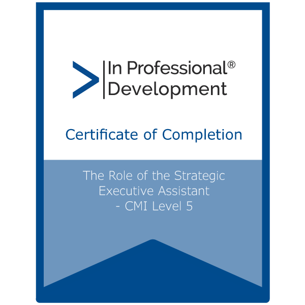 The Role of the Strategic Executive Assistant - CMI Level 5