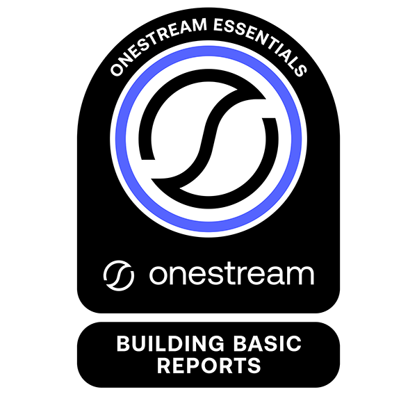 OneStream Essentials: Building Basic Reports