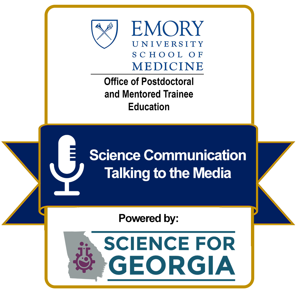 Science Communication: Talking to the Media