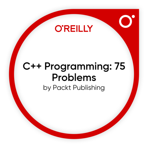 C++ Programming: 75 Problems - Credly
