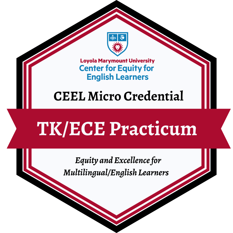 Practicum in Teaching Dual Language/English Learners in TK/ECE (Micro Credential)