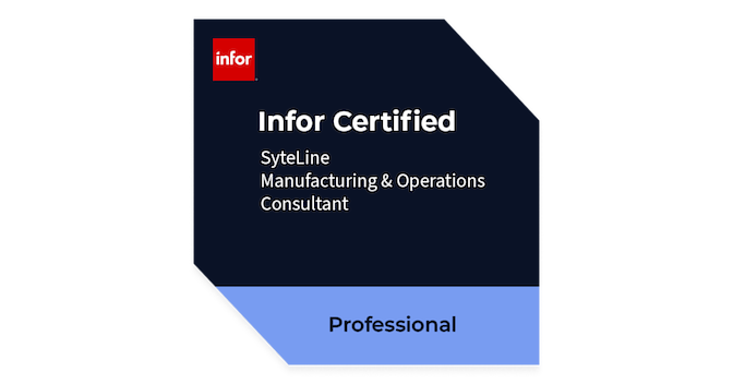 Infor Certified SyteLine Manufacturing & Operations Consultant - Credly