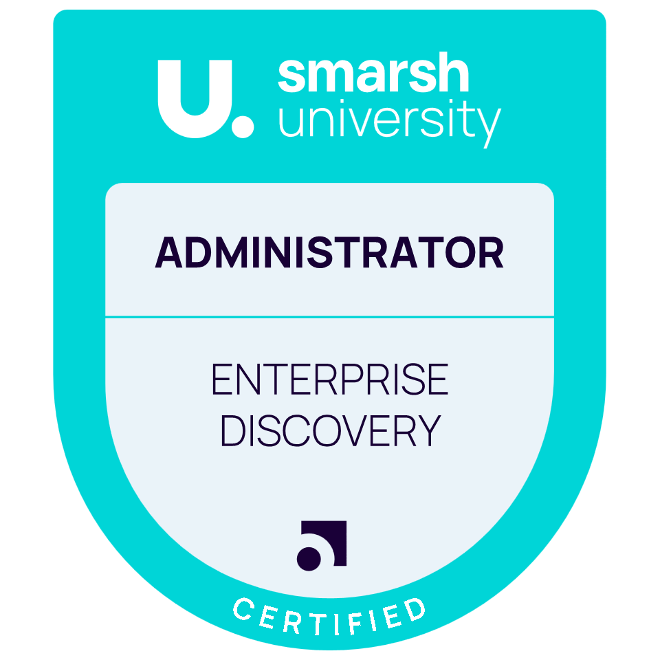 Smarsh Certified Enterprise Discovery Administrator