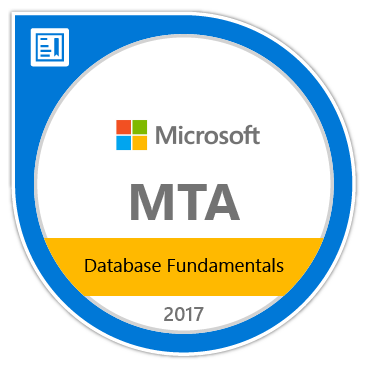 MTA: Database Fundamentals - Certified 2017 - Credly