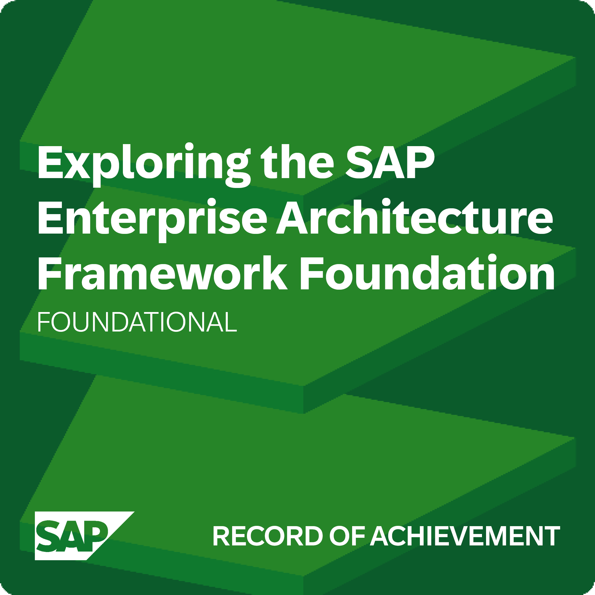 Exploring the SAP Enterprise Architecture Framework Foundation - Record of Achievement