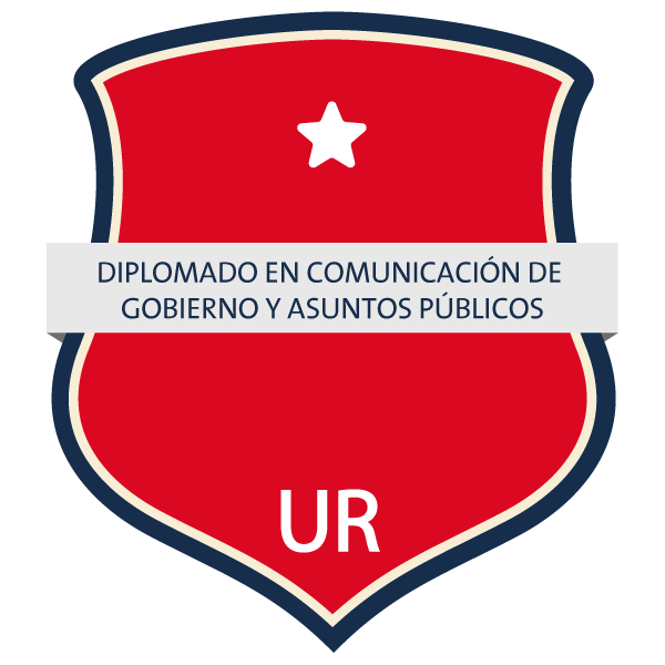 DIPLOMADO EN COMUNICACIÓN DE GOBIERNO Y ASUNTOS PÚBLICOS