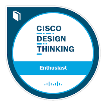 Cisco Design Thinking Enthusiast