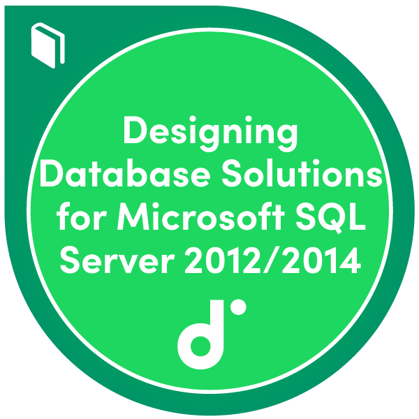 Kursteilnahme: Designing Database Solutions for Microsoft SQL Server ...
