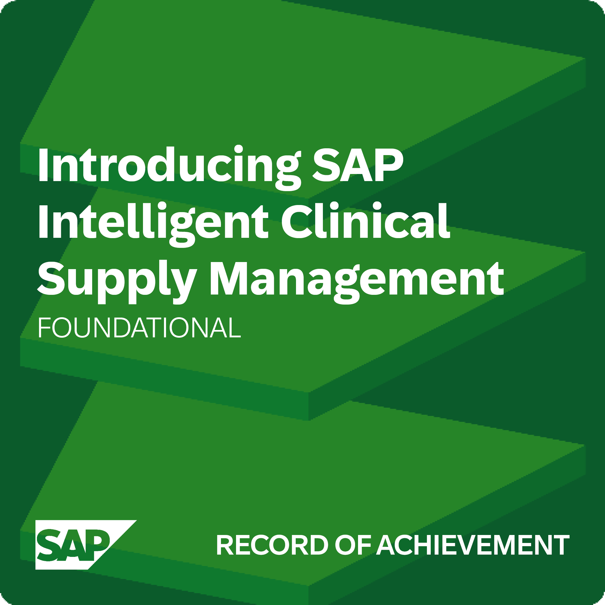 Introducing SAP Intelligent Clinical Supply Management - Record of Achievement