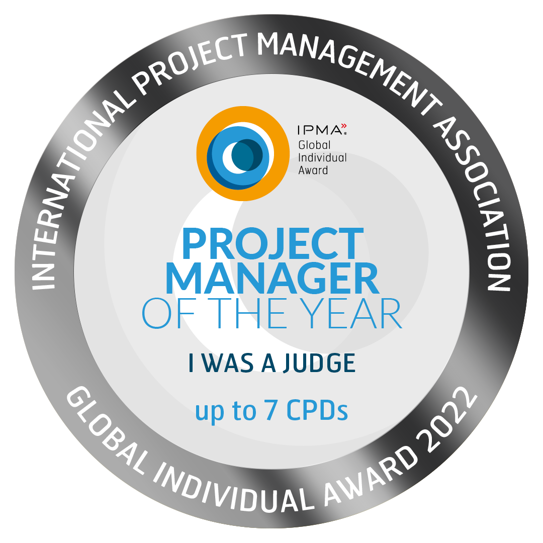 IPMA Global Individual Award 2022 Judge (Project Manager of the Year)