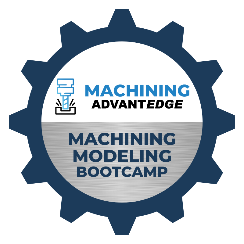 Machining AdvantEdge Machining Modeling Bootcamp