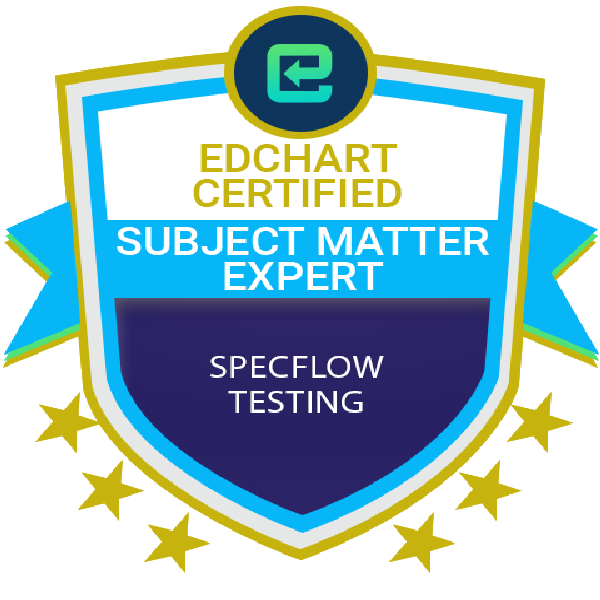 Edchart Certified SpecFlow Testing Subject Matter Expert