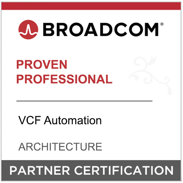 Broadcom Partner Certification - Proven Professional - VCF Automation - Architecture
