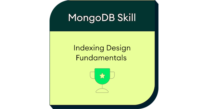 MongoDB Indexing Design Fundamentals - Credly